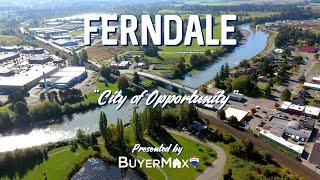 Discover Ferndale - Small-Town Charm In Whatcom County | Living in Ferndale Washington 2024