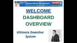 The Ultimate Downline System -- Dashboard Overview.