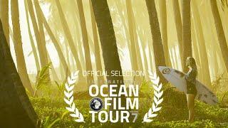 International OCEAN FILM TOUR Vol. 7 | UNSTOPPABLE