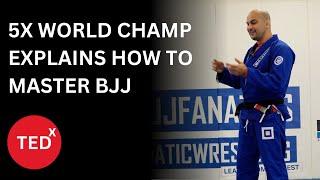 5x World Champion Explains How to Master BJJ | Bernardo Faria | TEDxNiendorf