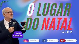 Culto #051-24 - (Dom 22/12/24) - "O LUGAR DO NATAL" - João 1: 1-14