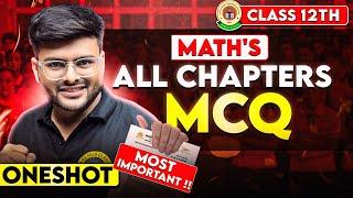 All Chapters MCQs in 1 Video For Class 12 Maths I Class 12 Maths One Shot I All Chapters Maths