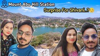 Honeymoon Trip Mount Abu Hill Station Tourist Place | Best Place for Couples|| माउंट आबू  राजस्थान