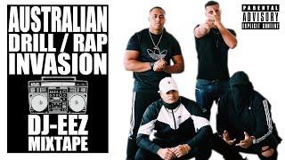 DJ-EEZ Mixtape | Australian Drill / Rap Invasion | Australian Drill Rap Mix