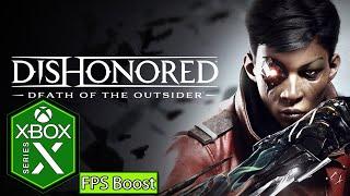 Dishonored Death of the Outsider Xbox Series X Gameplay [FPS Boost] [Xbox Game Pass]