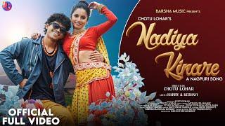 Nadiya Kinare | New Nagpuri Song 2024 | Nagpuri Video | Harry & Keshavi | Vinay Kumar & Anita Bara