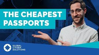 The Cheapest Passports - Citizenship by Investment