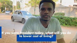 If you were President today, what will you do to lower cost of living?