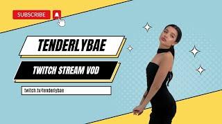 Tenderlybae - парк аттракционов с @kosstochka | TWITCH VOD |