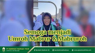 PERJALANAN UMROH YANG BERKESAN | Ajwa Barokah Madinah