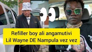 Refiller boy ali angamutivi Lil Wayne de Nampula vez vez ( Natura t.t.p 85 )