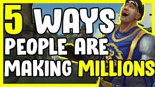 5 Ways People Are Making Millions In WoW Part 2 BFA - Gold Making, Gold Farming Guide