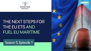 The next steps for the EU ETS and FuelEU Maritime | Jun 2023