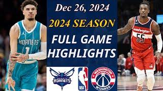 Charlotte Hornets vs Washington Wizards Full Game 3+4 Dec 26,2024 | NBA TODAY | Nba Highlights