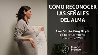  Cómo reconocer las señales del Alma con Marta Puig ·  MUNDO PRÁNICO 