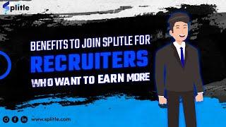 Benefits of Freelance Recruiting  | How Recruiters get paid with Splitle | Make Money with Splitle