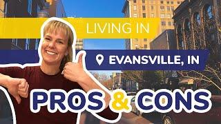 Pros and Cons of Living in Evansville in Southern Indiana