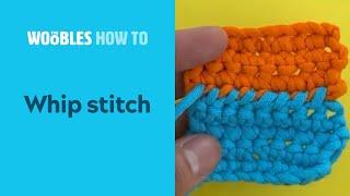 How to whip stitch in crochet