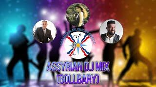 ASSYRIAN D.J MIX - (GOLLBARY) NON-STOP