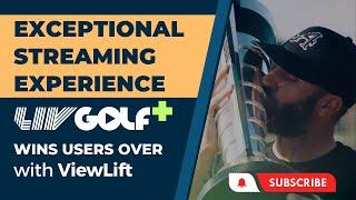 LIV Golf's DTC Streaming Success with ViewLift