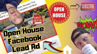 Real Estate Open House Facebook Lead Ad Example