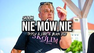 SKOLIM - NIE MÓW NIE (Tr!Fle & LOOP & Black Due REMIX)