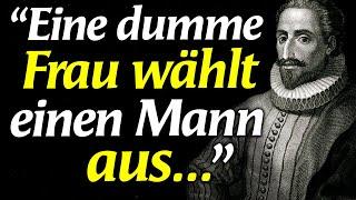 Kraftvolle Zitate von Miguel de Cervantes, die Ihr Leben für Immer Verändern Werden