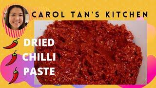 How to Rehydrate Dried Chilli: The Dried Chilli Paste Base for Sambal and Curries