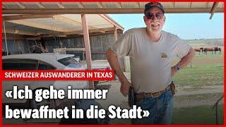 Schweizer Auswanderer lebt auf einer Farm in Texas | Blick