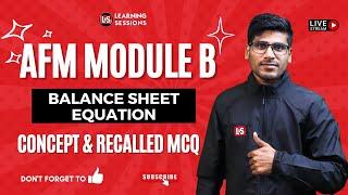 Balance Sheet Equation | AFM Module B Live Concept Session for JAIIB in Hindi