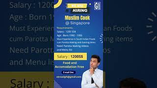 Wanted Cook for Singapore  #abroadjobs #singaporejobs #trending #shorts