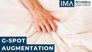 What is G-spot Augmentation? - Cosmetic Gynecology