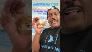 Margaritaville At Sea (Drink Package) $99 Dollars