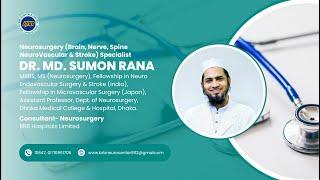 Minimal Invasive cerebral bypass in ischemic stroke patient by Assist. Prof. Dr. Md. Sumon Rana.