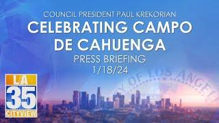 Celebrating Campo de Cahuenga Press Briefing 1/18/24