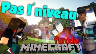 MINECRAFT PARODIE -  Pas L'Niveau  (Conmigo/Kendji Girac)