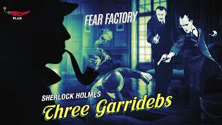 #FearFactory | THREE GARRIDEBS | Sherlock Holmes | Mirchi Tamil