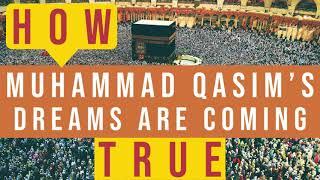 Muhammad Qasim's Dreams are coming TRUE! Facts and Analysis of Dreams with News & Global Events