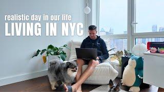 Realistic day in our life in our NYC apartment: Rodri's new job and Chris's best friend visiting