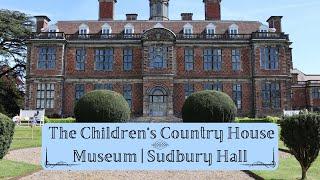 The Children's Country House Museum | Sudbury Hall