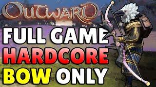 Can You Beat HARDCORE Outward Using Only A Bow?