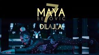 Maya Berović - Dilajla