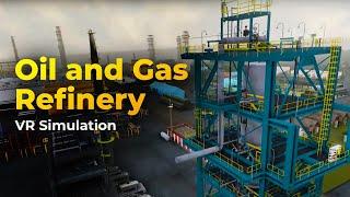 Oil and Gas Refinery Virtual Reality based Training, Immersive and Interactive VR Simulations AR VR