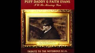 Puff Daddy & Faith Evans - I'll Be Missing You - AUDIO HQ