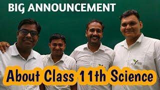 Big Announcement About Class 11th Science | @VDS KHERLI @Gis kathumar |