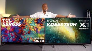 Sony X750H VS TCL R635 4K TV Comparison