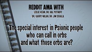 The special interest in Psionic people who can call in orbs and what those orbs are?