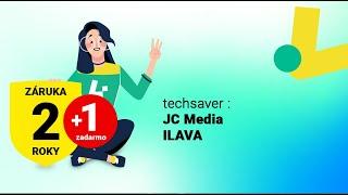 techsaver: jc media Ilava - záruka 2 + 1 rok zadarmo