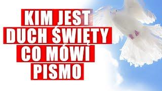 Kim jest Duch Święty | Co mówi Pismo?