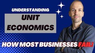 Unit Economics - The Most Important Small Business Lesson!